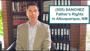 top-fathers-rights-lawyer-albuquerque-nm